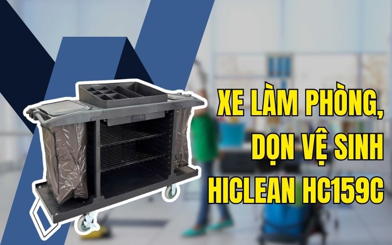 xe làm phòng, dọn vệ sinh HiClean HC159C