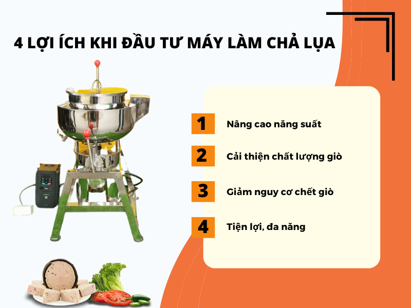 4 lợi ích khi đầu tư máy làm chả lụa