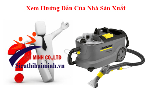 Tham khảo thông tin, hướng dẫn sử dụng máy giặt thảm của nhà sản xuất