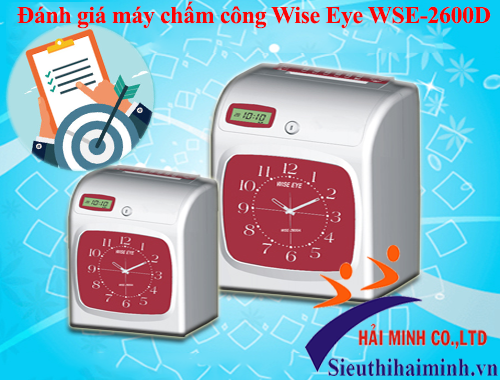 Đánh giá máy chấm công Wise Eye WSE-2600D