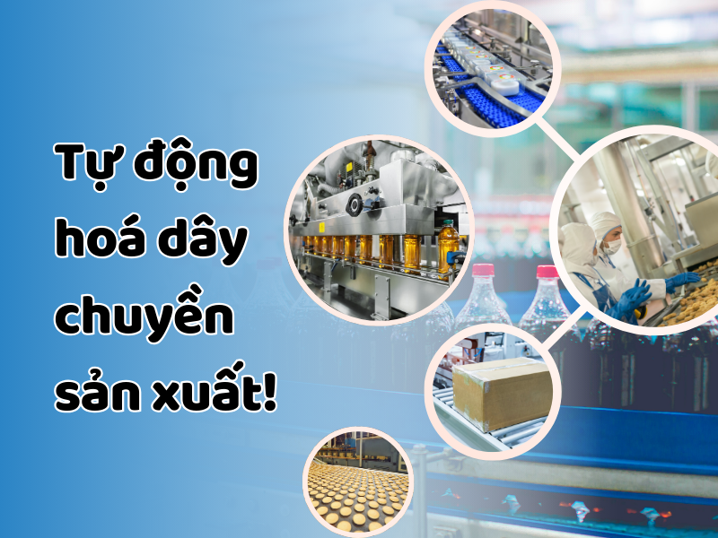 Tự động hóa dây chuyền sản xuất - với thiết bị đóng gói Hải Minh