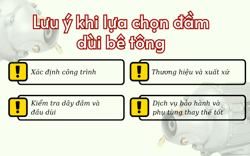 Lưu ý khi lựa chọn đầm dùi bê tông
