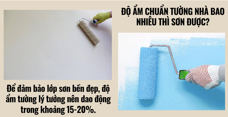 Độ ẩm chuẩn tường nhà bao nhiêu thì sơn được?