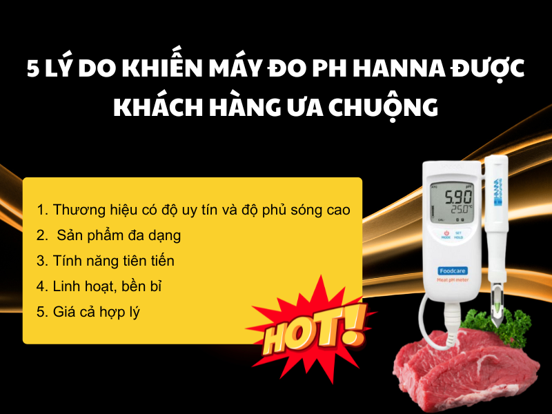 5 lý đo khiến máy đo độ pH Hanna được ưa chuộng