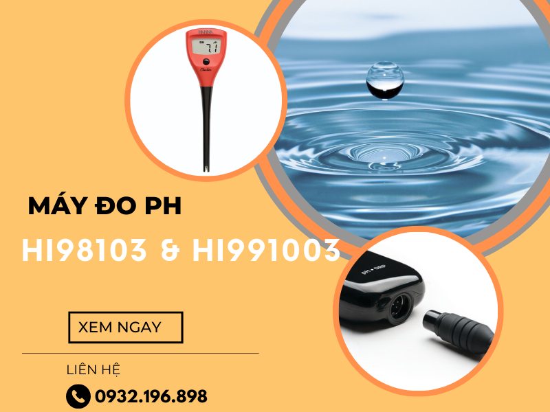 Các dòng máy đo ph nước Hanna nên mua năm 2023