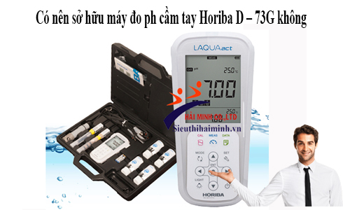 Máy đo pH Horiba sản phẩm tiên tiến, hiện đại