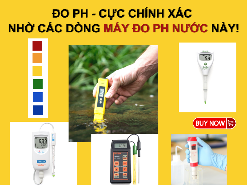 ĐO PH CỰC CHÍNH XÁC NHỜ CÁC DÒNG MÁY ĐO PH NƯỚC NÀY