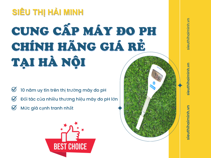 Siêu thị Hải Minh đơn vị cung cấp máy đo độ ph giá rẻ tại Hà Nội