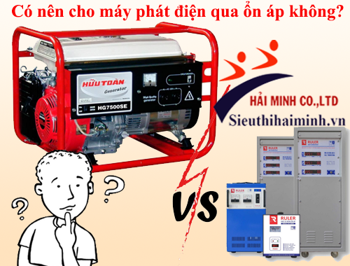 Có nên cho máy phát điện qua ổn áp không?