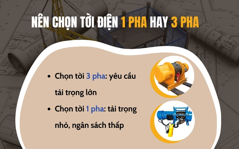 Nên chọn tời điện 1 pha hay 3 pha