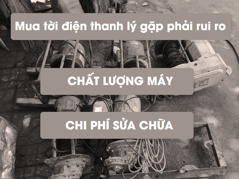 Rủi ro có thể gặp phải khi mua máy tời điện thanh lý