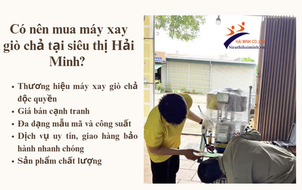 Có nên mua máy xay giò chả tại siêu thị Hải Minh?