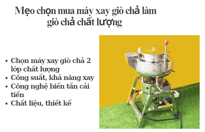 Mẹo chọn mua máy xay giò chả làm giò chả chất lượng 