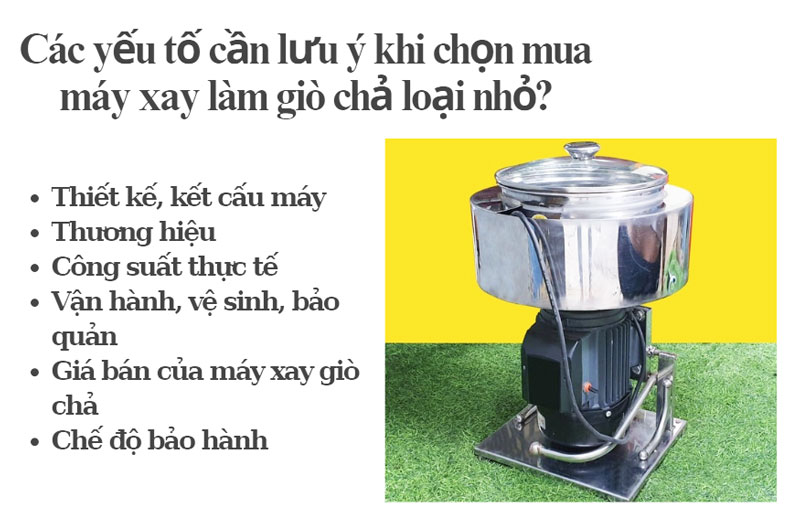 Các yếu tố cần lưu ý khi chọn mua máy xay làm giò chả loại nhỏ?