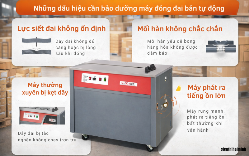 Những dấu hiệu cần bảo dưỡng máy đóng đai bán tự động