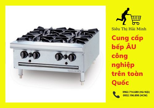 Bếp Âu Công Nghiệp chính hãng