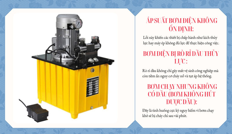 Tổng hợp lỗi thường gặp khi vận hành bơm điện thuỷ lực