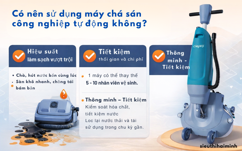 Giải đáp: Nên hay không nên sử dụng máy chà sàn công nghiệp tự động?