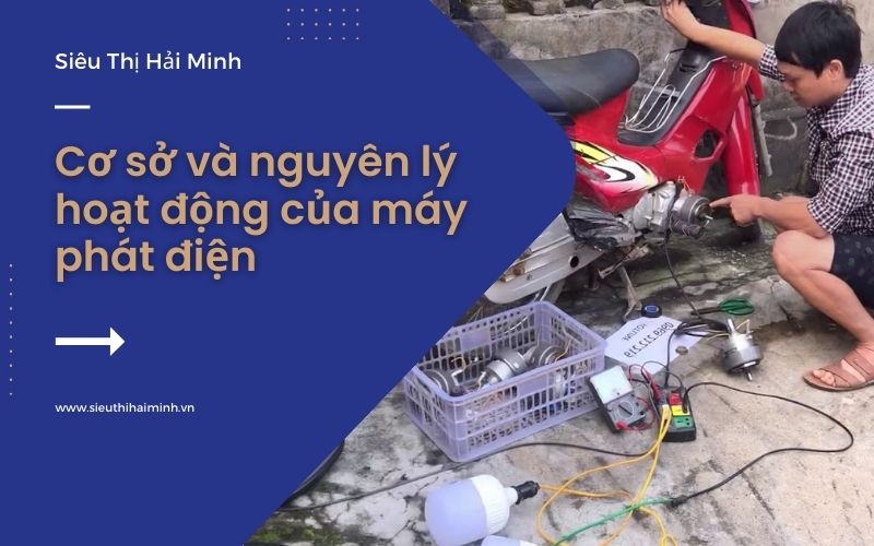 Cơ sở và nguyên lý hoạt động của máy phát điện