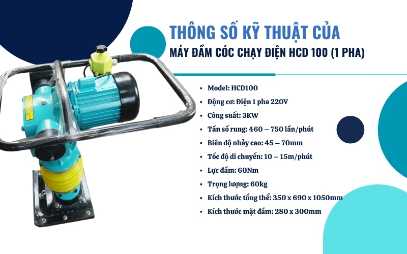 Thông số kỹ thuật của máy đầm cóc chạy điện HCD 100