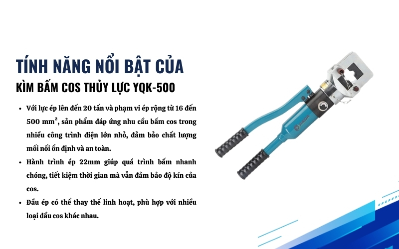 Tính năng nổi bật của kìm bấm cos thủy lực YQK-500