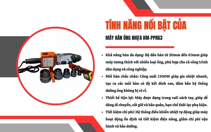Đặc điểm và tính năng nổi bật của máy hàn ống nhựa HM-PPR63