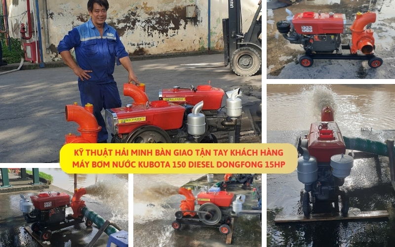 Máy bơm nước Kubota 150 Diesel DongFong 15HP