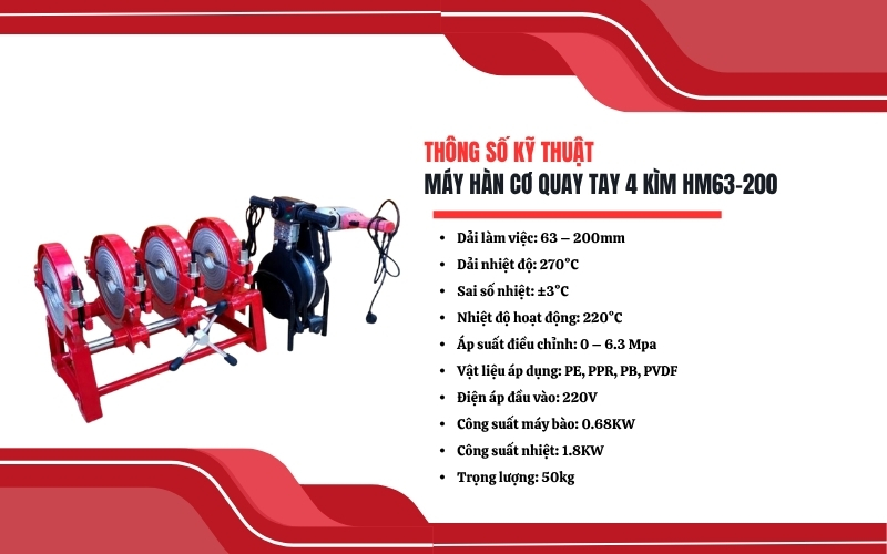 Thông số kỹ thuật của máy hàn cơ quay tay 4 kìm HM63-200