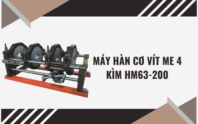 Máy hàn cơ vít me 4 kìm HM63-200