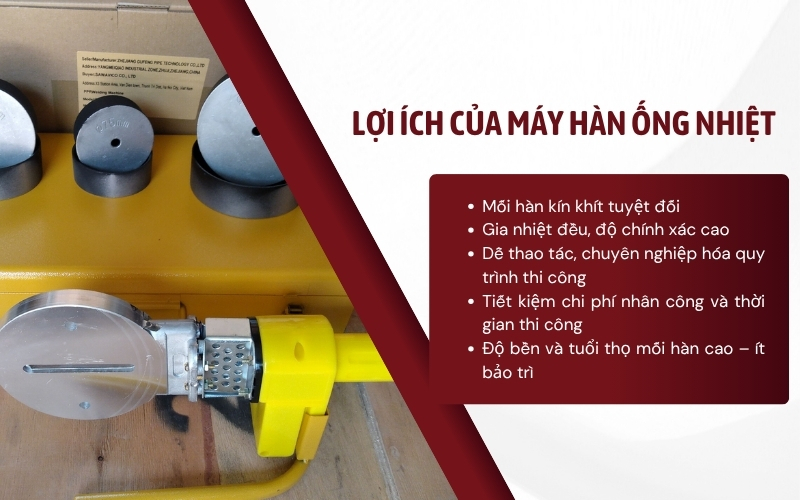 5 lợi ích của máy hàn ống nhiệt người thi công cần biết