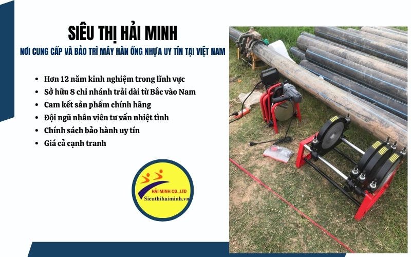 Siêu Thị Hải Minh – Nơi cung cấp và bảo trì máy hàn ống nhựa uy tín tại Việt Nam