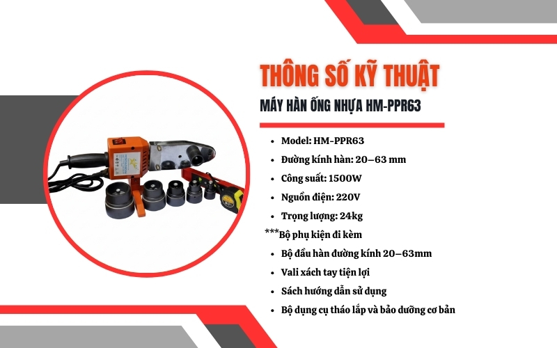 Thông số kỹ thuật của máy hàn ống nhựa HM-PPR63