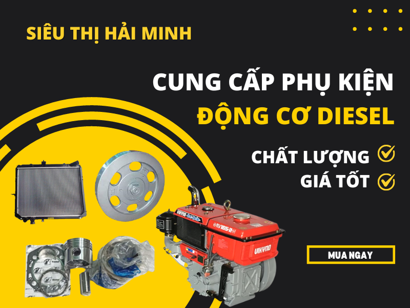 Siêu thị Hải Minh cung cấp phụ kiện động cơ diesel chất lượng, giá tốt