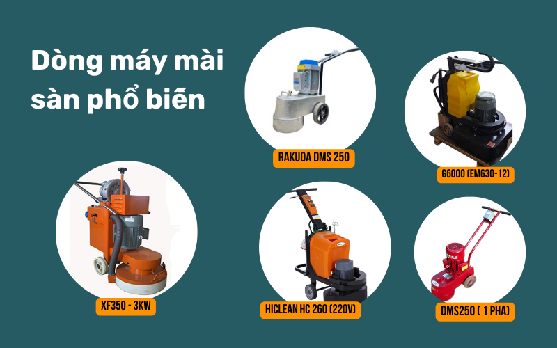 Dòng máy mài sàn phổ biến