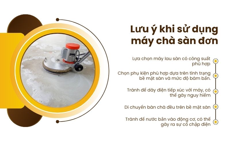 Lưu ý khi sử dụng máy chà sàn đơn