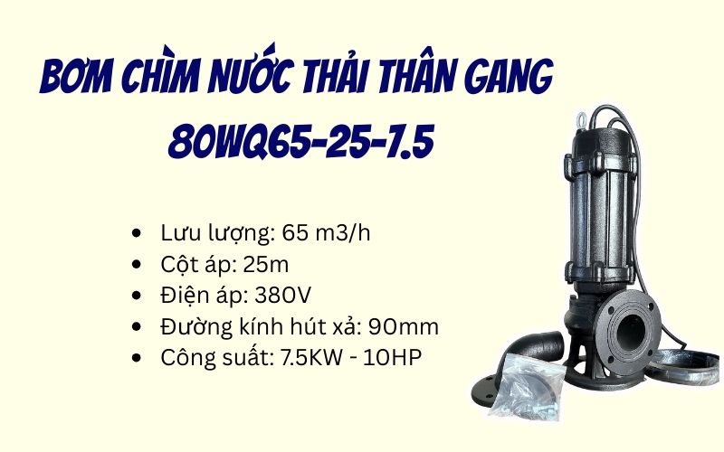 Bơm chìm nước thải thân gang 80WQ65-25-7.5