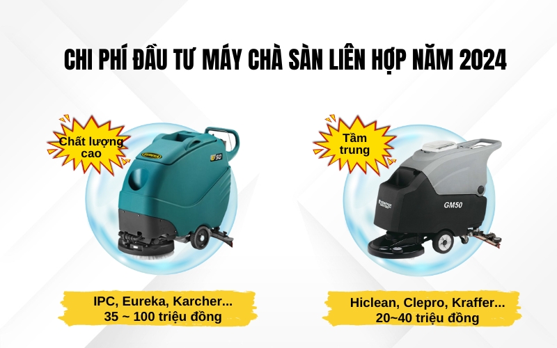 Chi phí đầu tư máy chà sàn liên hợp năm 2024