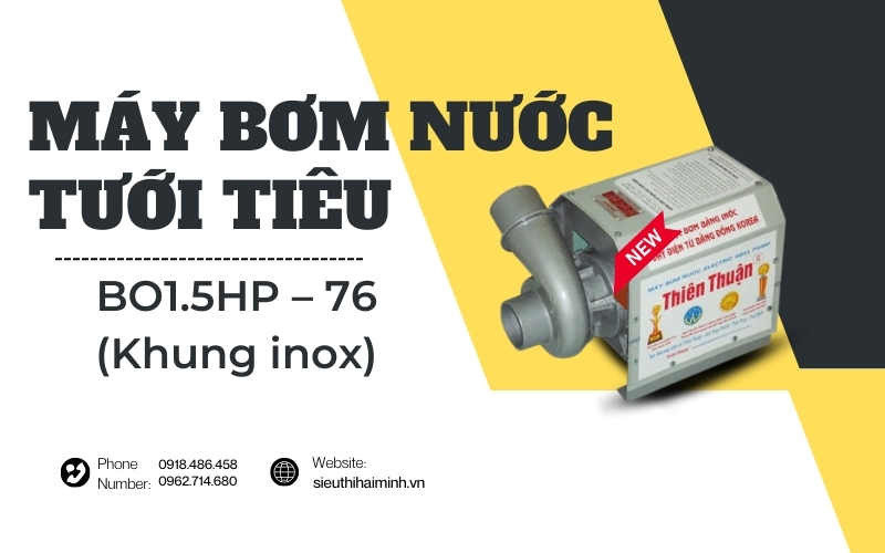Máy bơm nước tưới tiêu BO1.5HP – 76 (Khung inox)