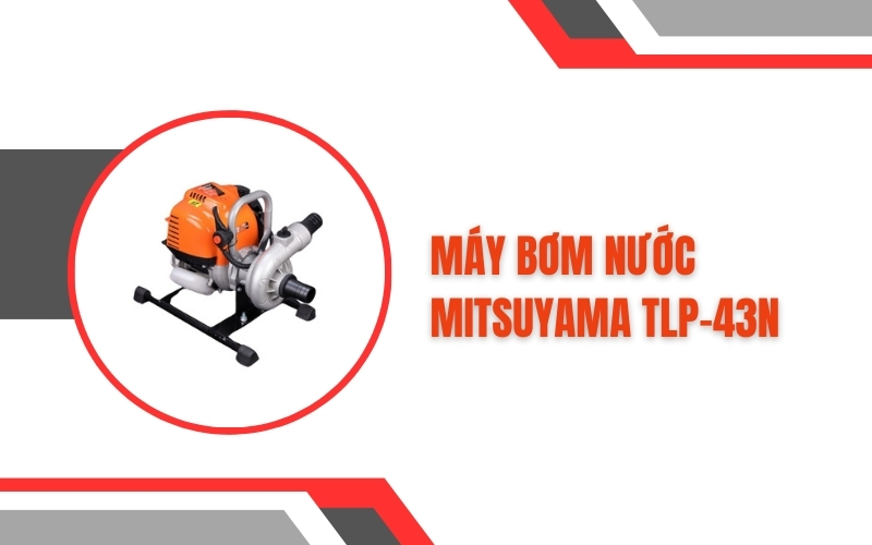 Máy bơm nước Mitsuyama TLP-43N
