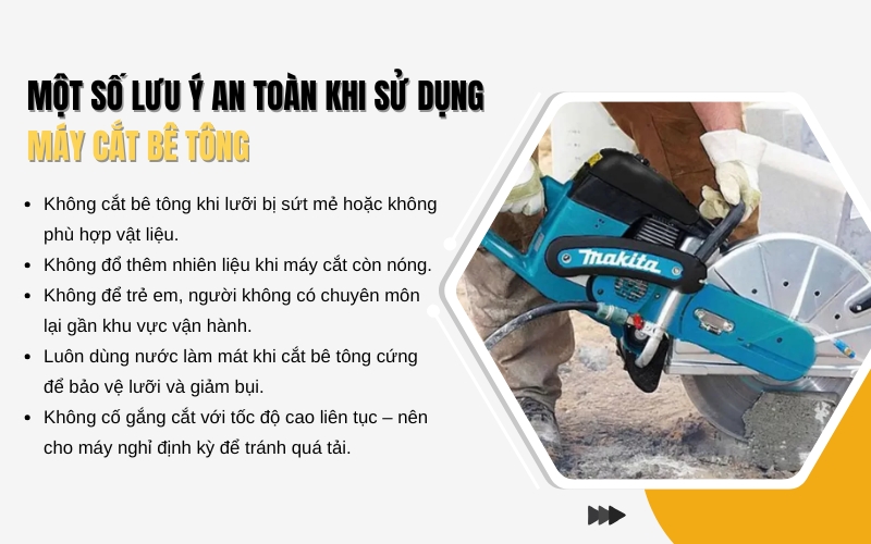 Một số lưu ý an toàn khi sử dụng máy cắt bê tông