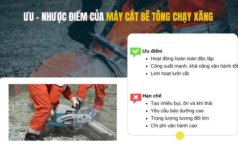 Ưu - nhược điểm của máy cắt bê tông chạy xăng