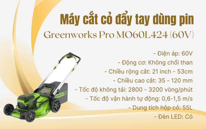 Thông số kỹ thuật của Máy cắt cỏ đẩy tay dùng pin Greenworks Pro MO60L424 (60V)