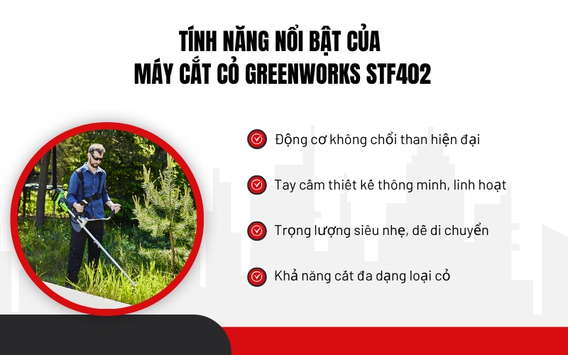 Tính năng nổi bật của Máy cắt cỏ Greenworks STF402