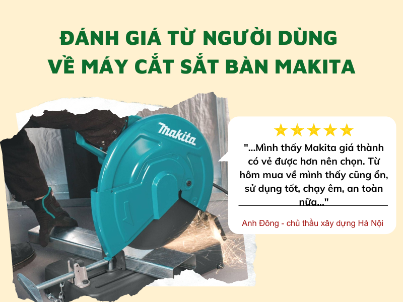 Đánh giá từ người dùng về máy cắt sắt bàn Makita