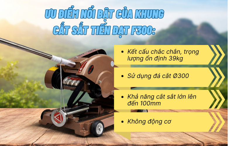 Khung cắt sắt Tiến Đạt F300 - không động cơ