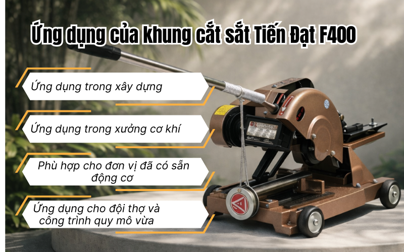 Khung cắt sắt Tiến Đạt F400 - không động cơ