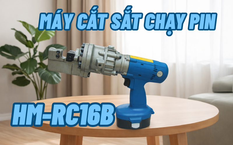 Máy cắt sắt chạy pin HM-RC16B