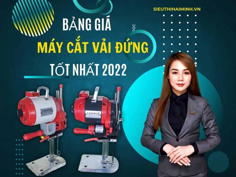 bảng giá máy cắt vải đứng tốt nhất mọi thời đại