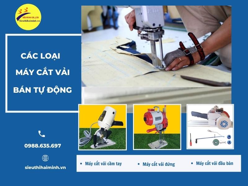 các dòng máy cắt vải bán tự động