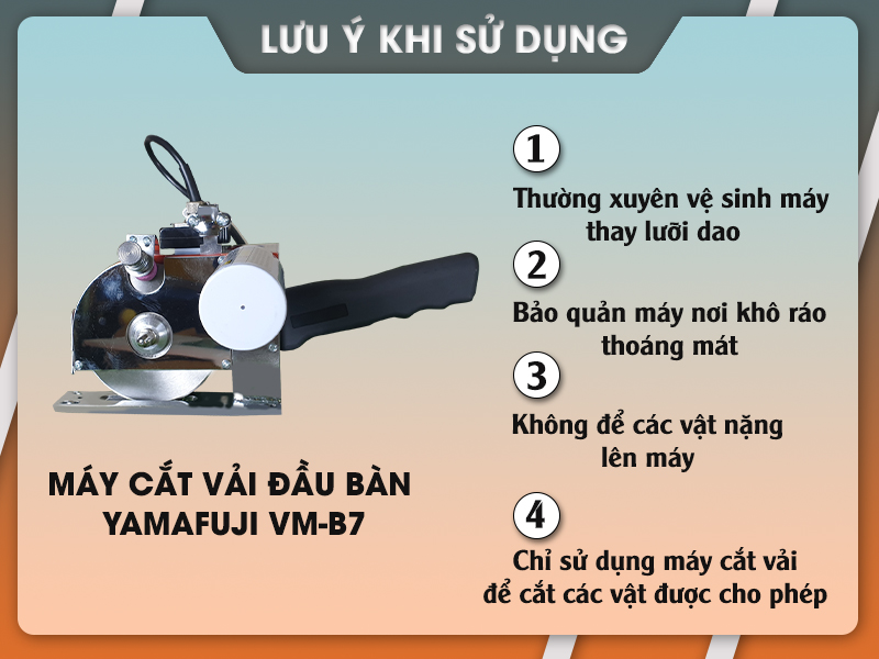 Lưu ý khi sử dụng máy cắt vải đầu bàn Yamafuji VM-B7
